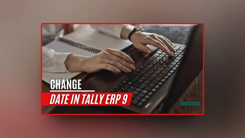 How To Change Date In Tally Erp 9 Crack How To Change Current Date In Tally ERP 9?